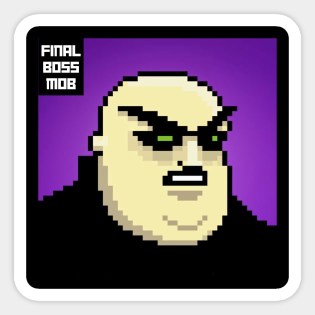 Final Boss Mob #44 Sticker by Final Boss Mob